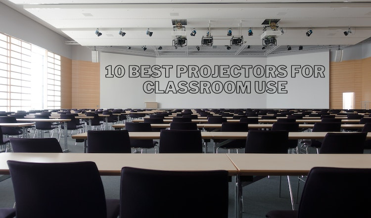 Best Projectors For Classroom Use